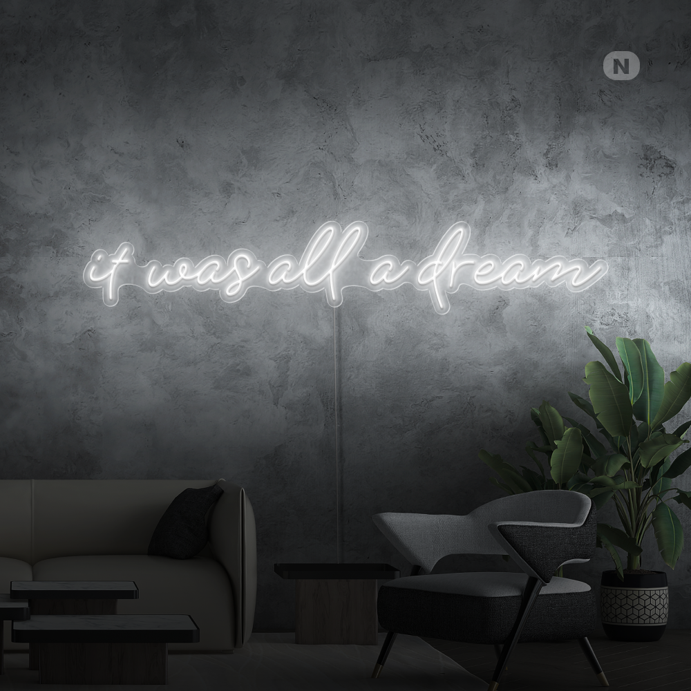 Insegna al neon it was all a dream