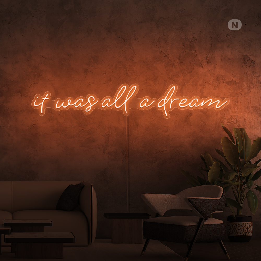 Insegna al neon it was all a dream