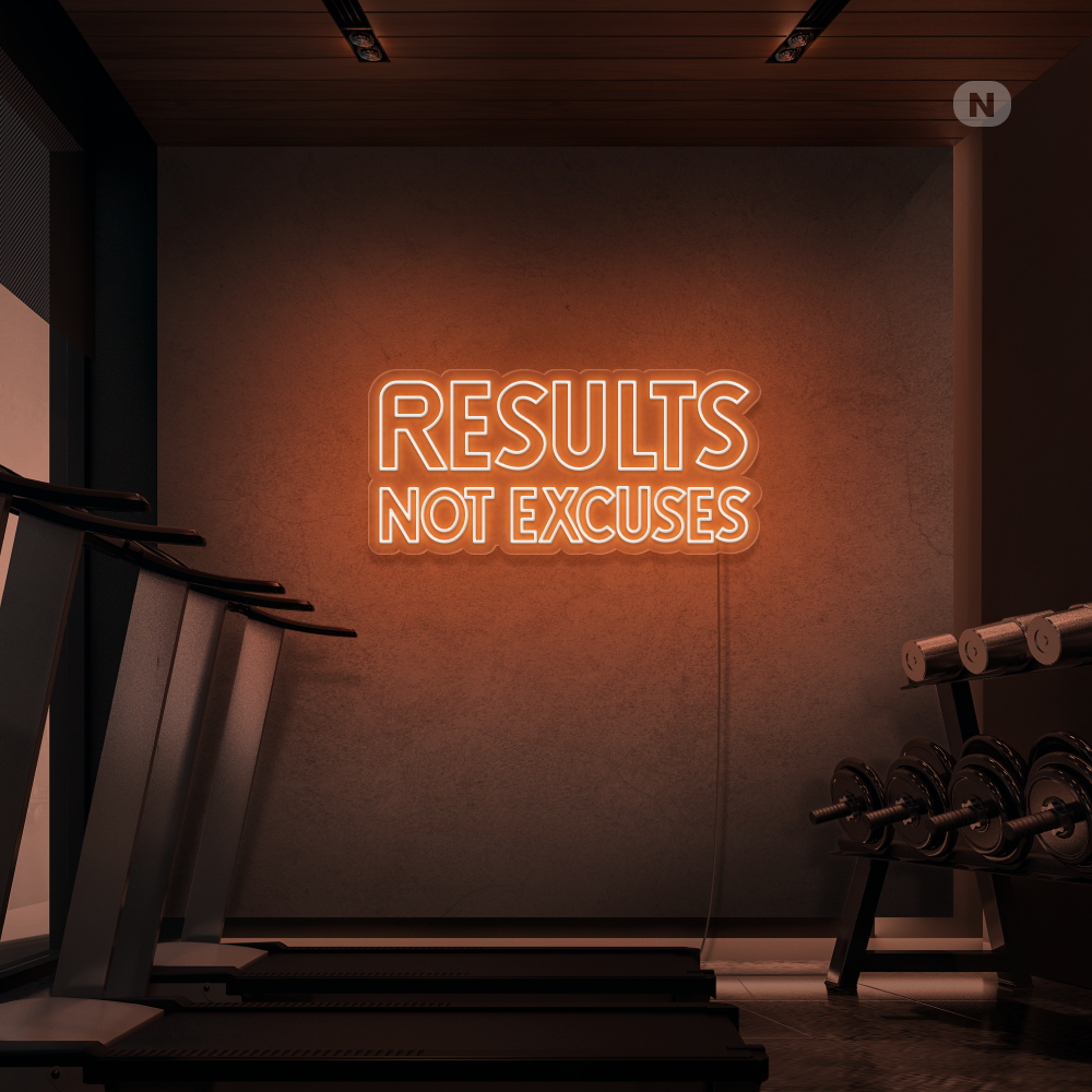 Insegna al neon Results not excuses