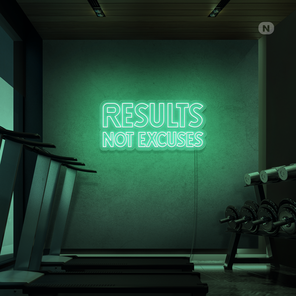 Insegna al neon Results not excuses