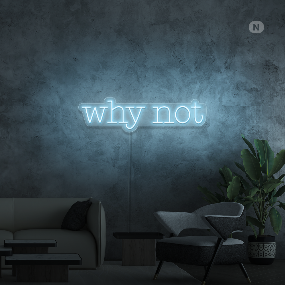 Inesgna al neon Why Not
