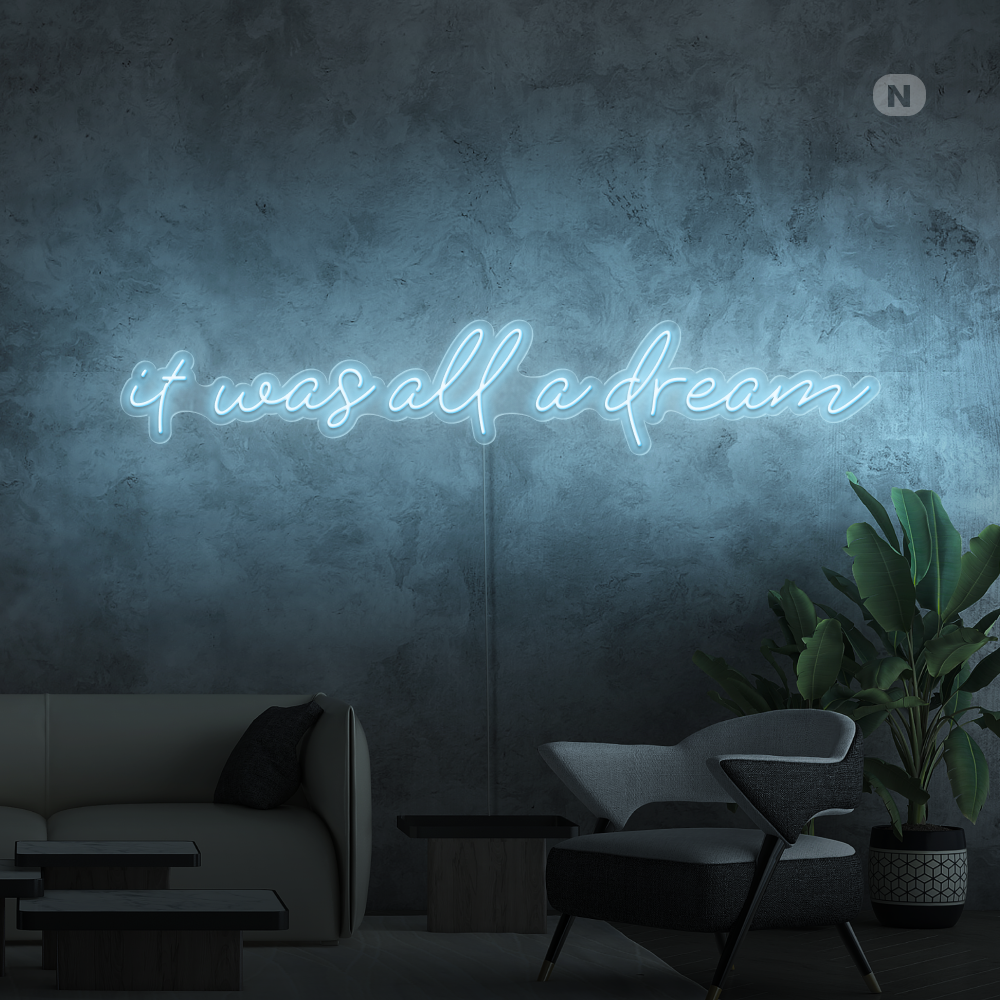 Insegna al neon it was all a dream