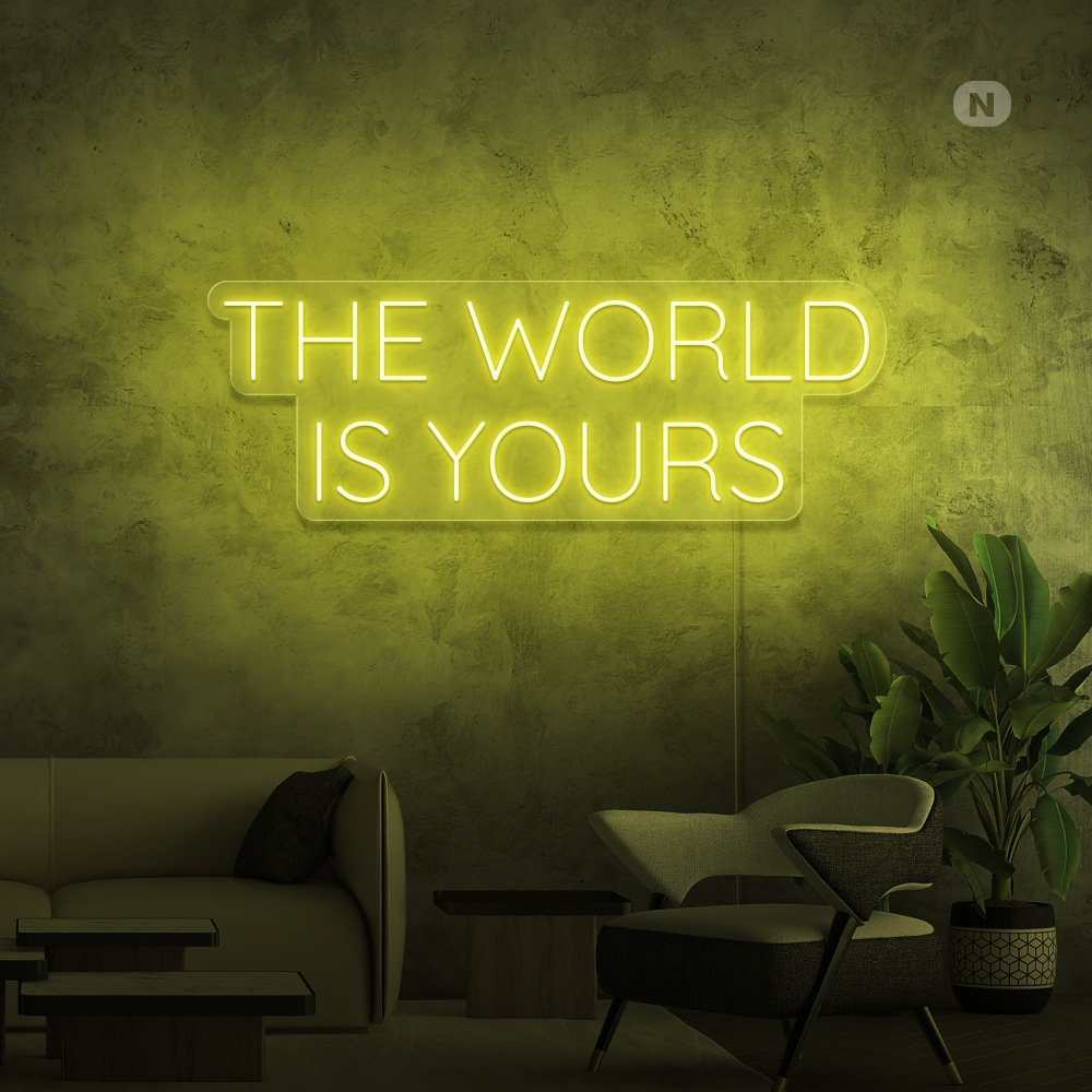 Insegna al neon The World Is Yours