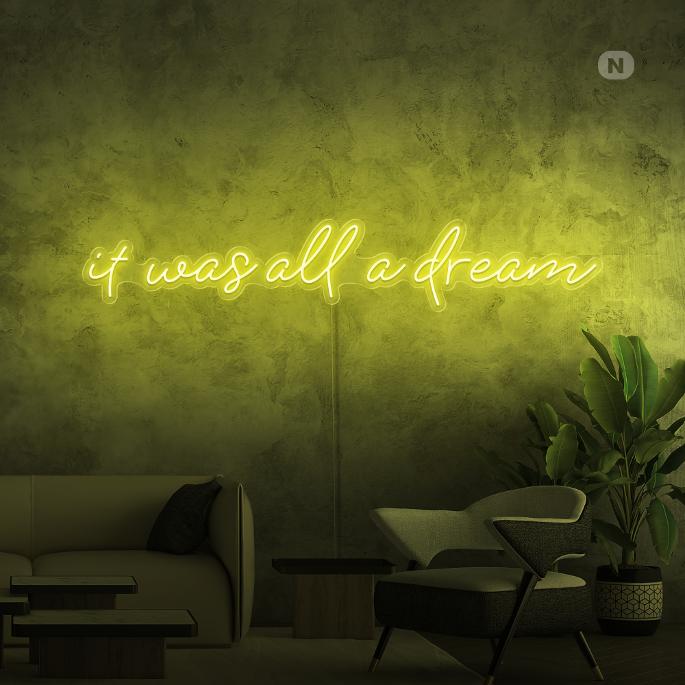 Insegna al neon it was all a dream