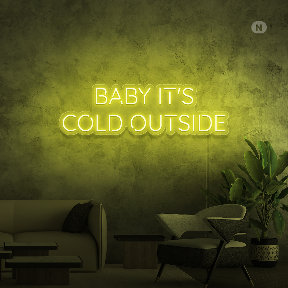 Insegna al neon Baby It's Cold Outside