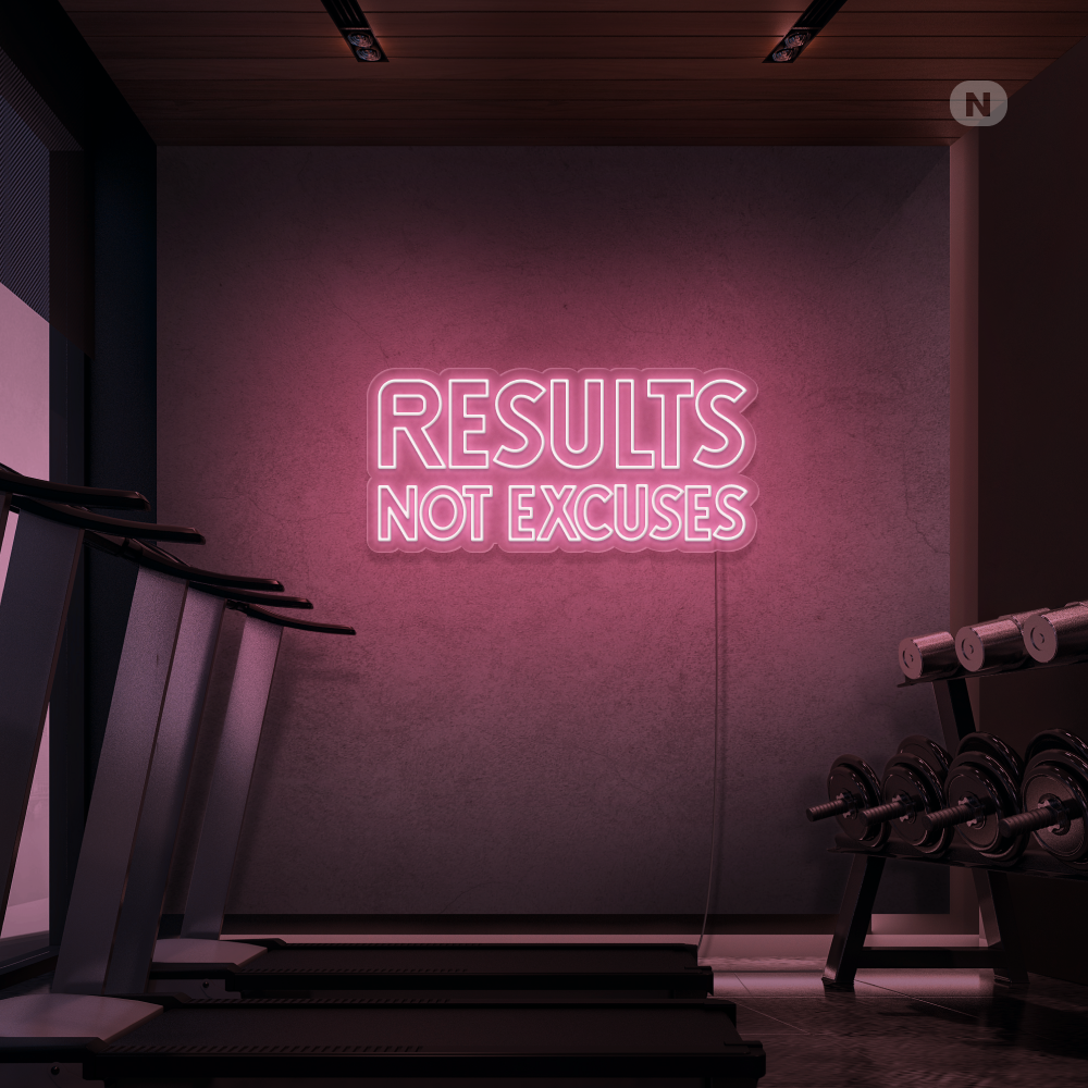 Insegna al neon Results not excuses