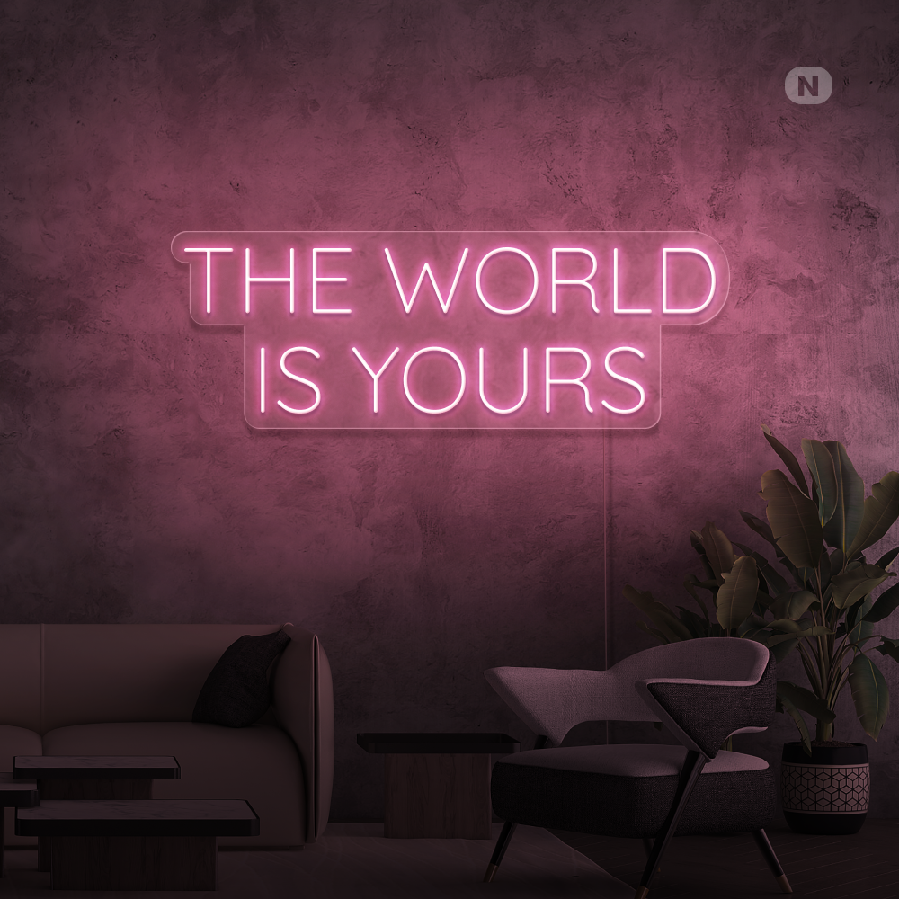 Insegna al neon The World Is Yours