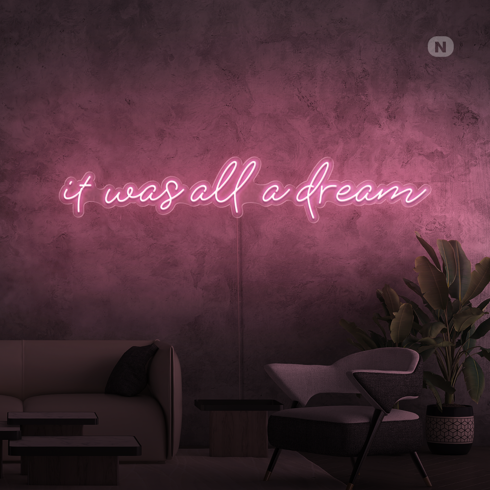 Insegna al neon it was all a dream