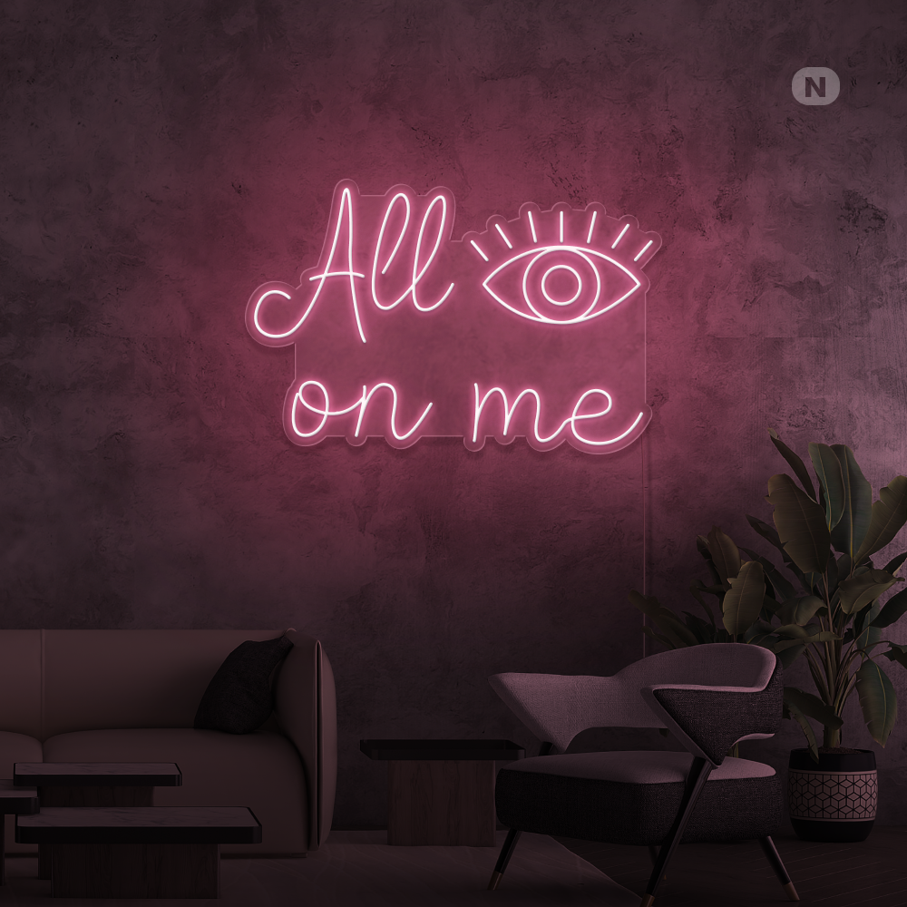 Insegna al neon All eyes on me