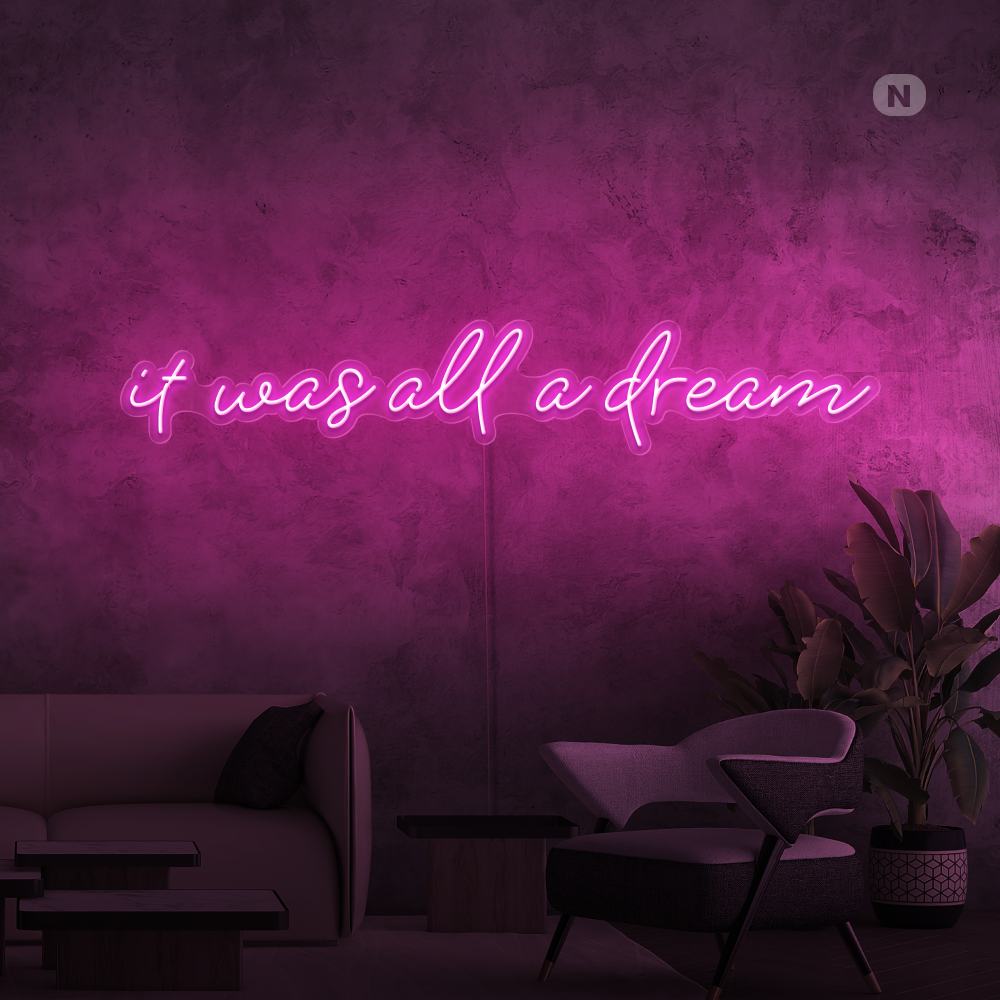 Insegna al neon it was all a dream