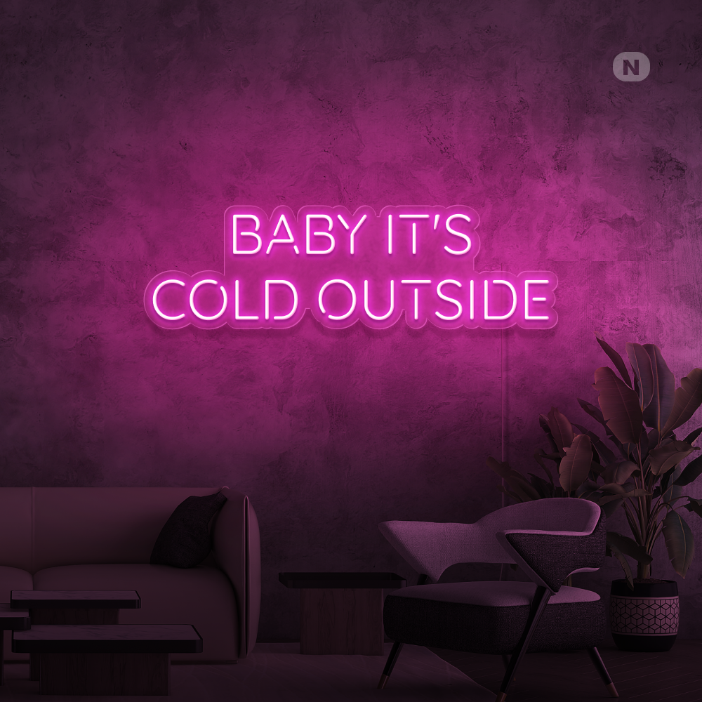 Insegna al neon Baby It's Cold Outside