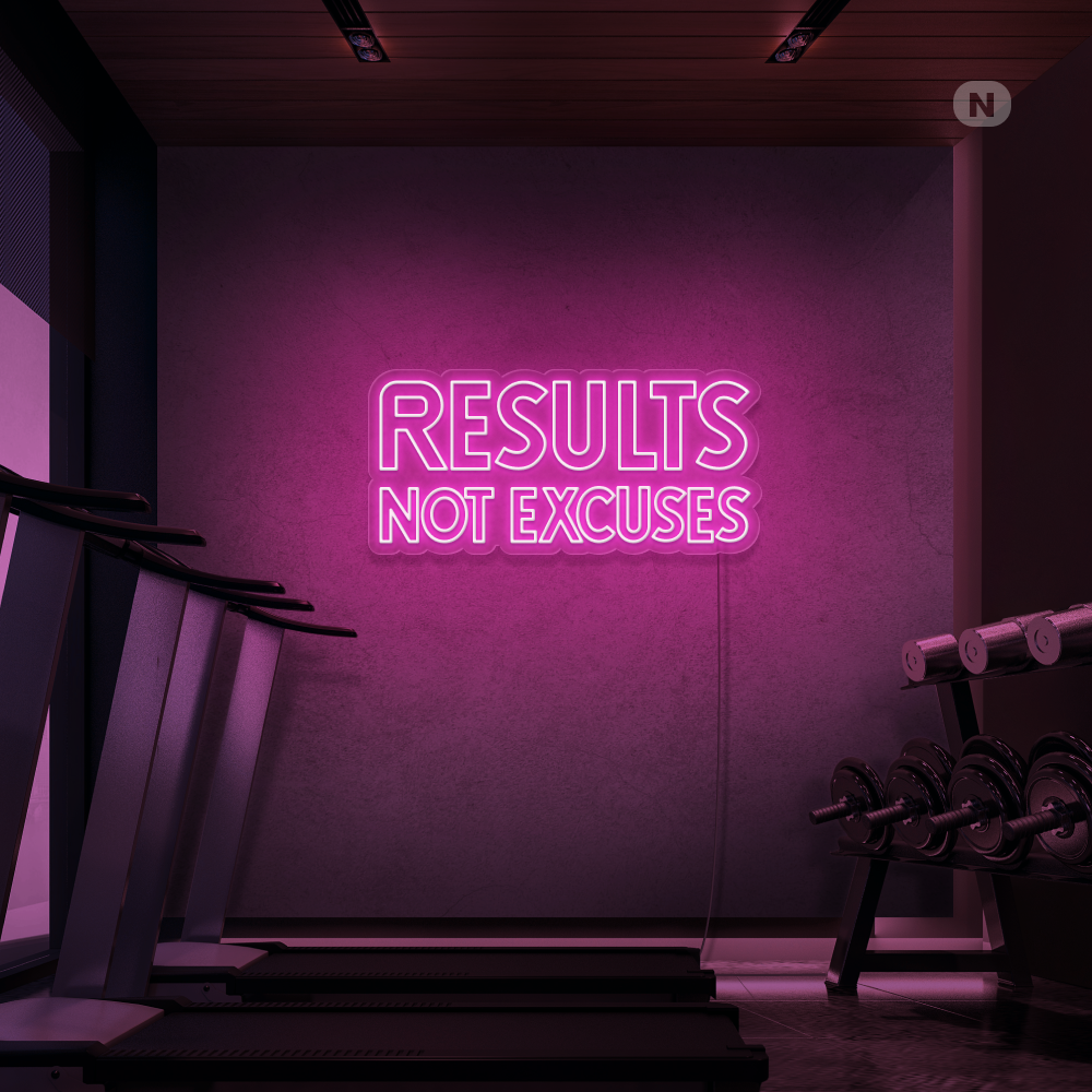 Insegna al neon Results not excuses