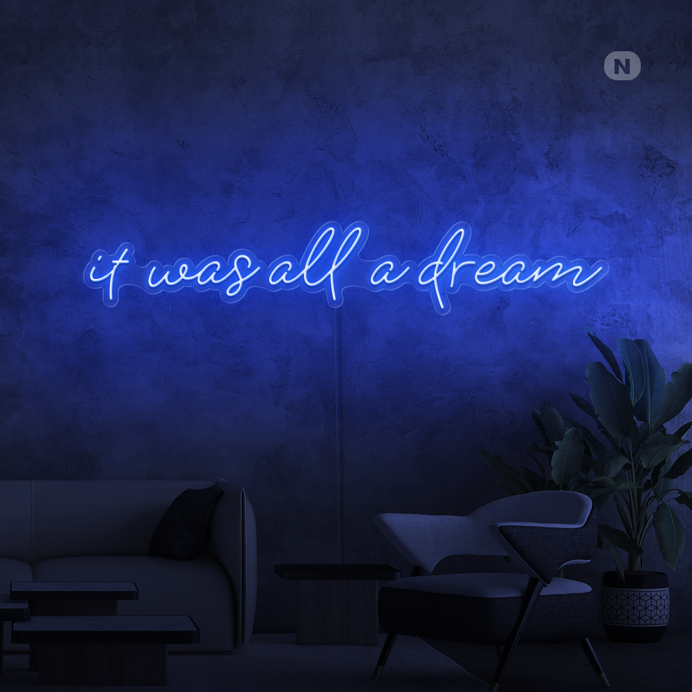 Insegna al neon it was all a dream