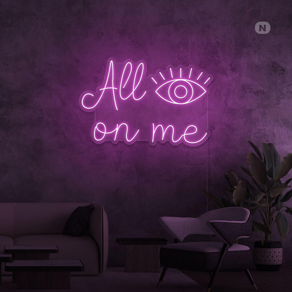 Insegna al neon All eyes on me