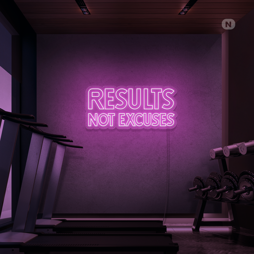 Insegna al neon Results not excuses