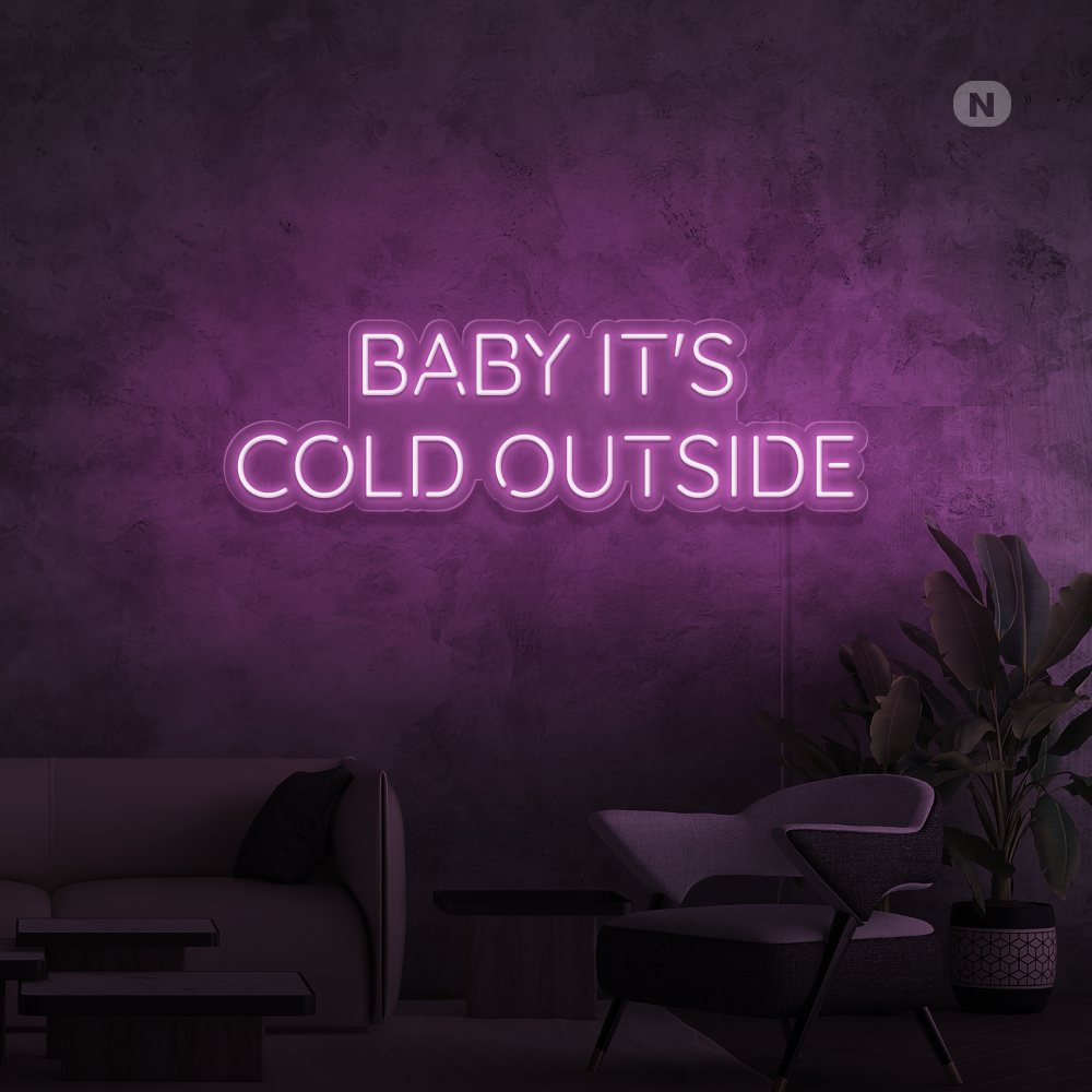 Insegna al neon Baby It's Cold Outside