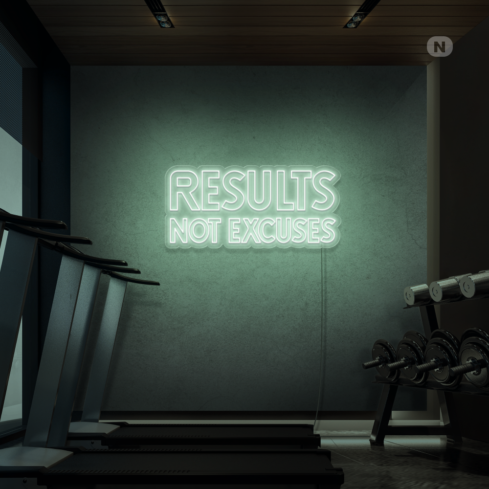 Insegna al neon Results not excuses