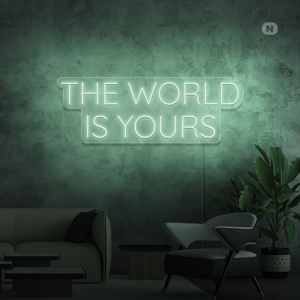 Insegna al neon The World Is Yours