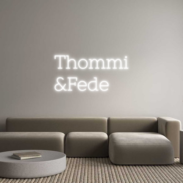 Neon personalizzato: Thommi
&Fede