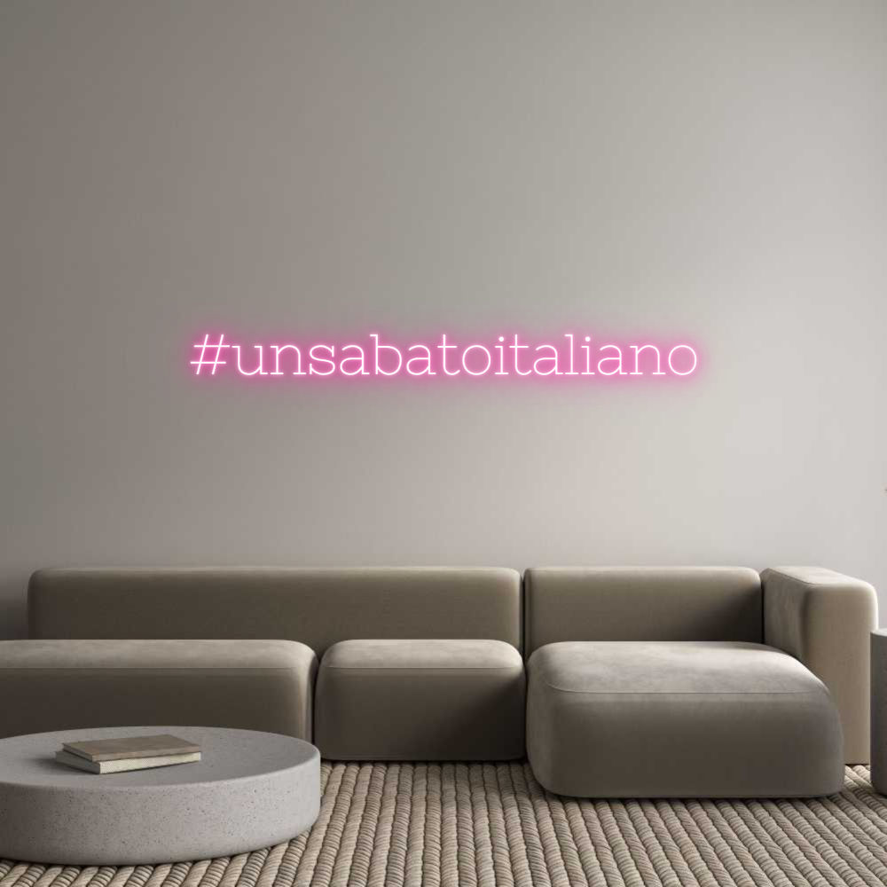 Neon personalizzato: #unsabatoital...