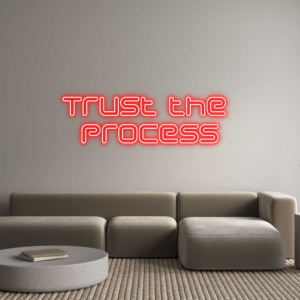 Neon personalizzato: Trust the 
P...