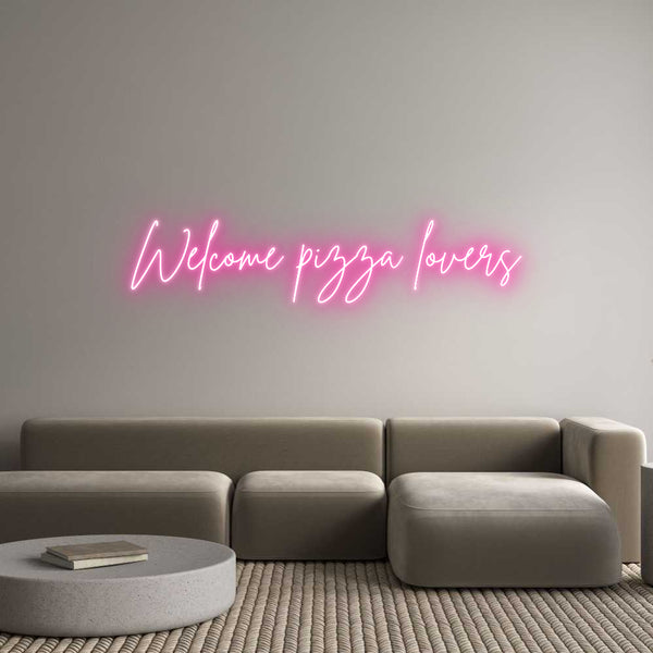 Neon personalizzato: Welcome pizza...