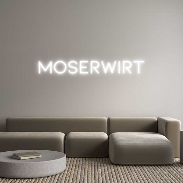 Neon personalizzato: 
Moserwirt