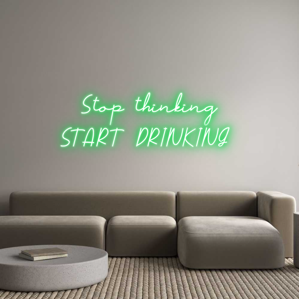 Neon personalizzato: Stop thinking...