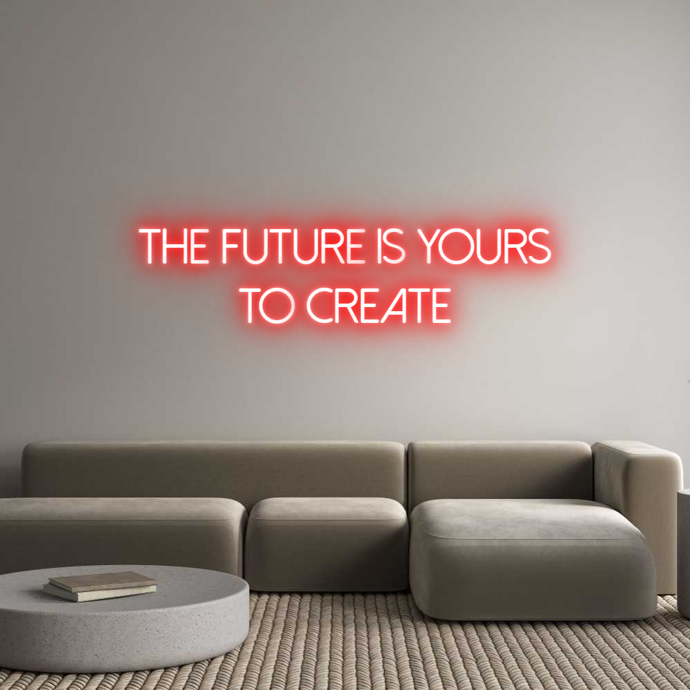 Neon personalizzato: the future is...