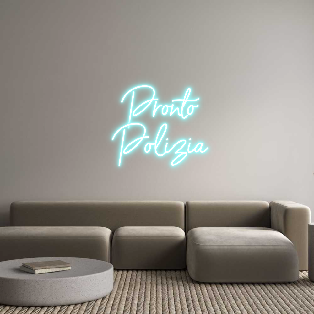 Neon personalizzato:  Pronto
 Pol...