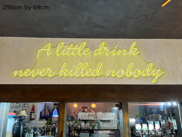 FE24 A little drink never killed nobody