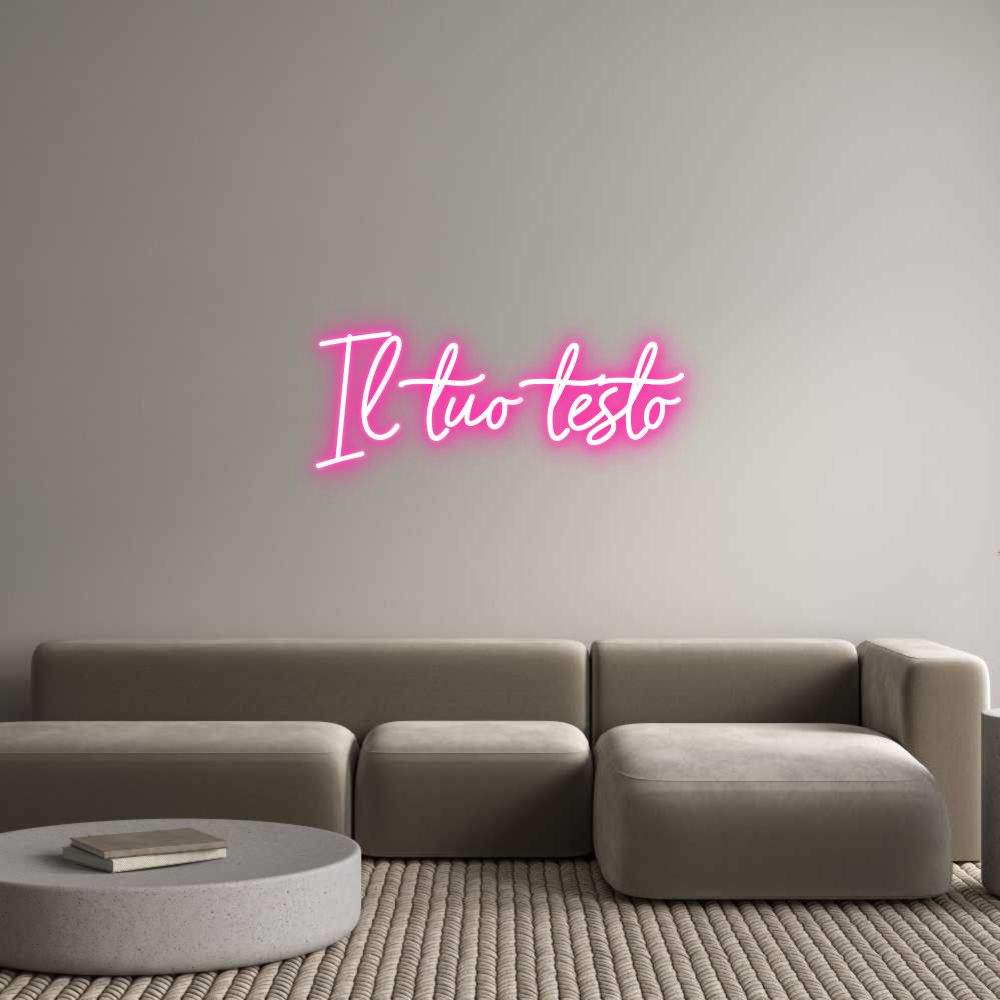 Neon personalizzato: Il tuo testo