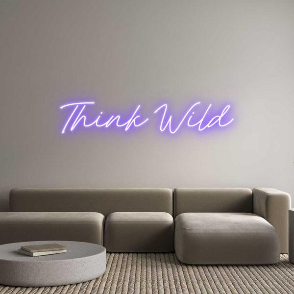 Neon personalizzato: Think Wild