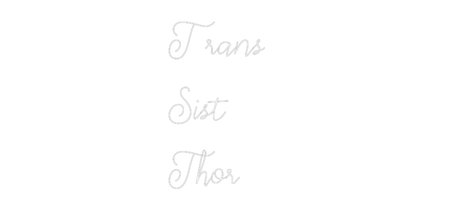 Neon personalizzato: Trans 
Sist ...