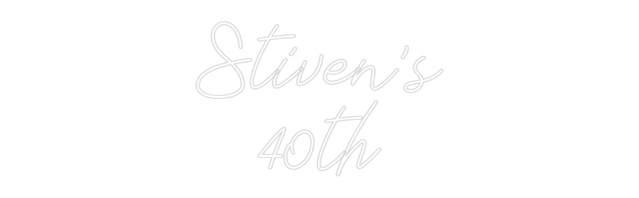 Neon personalizzato: Stiven's
40th