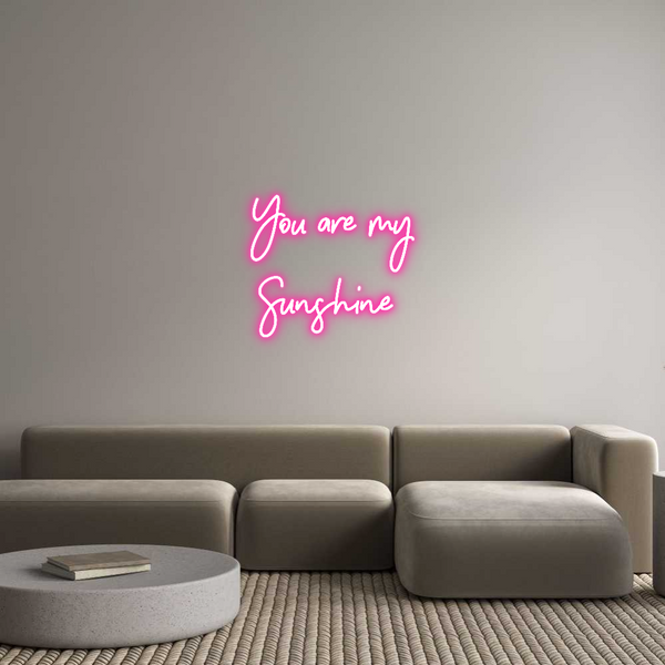 Neon personalizzato: You are my
S...