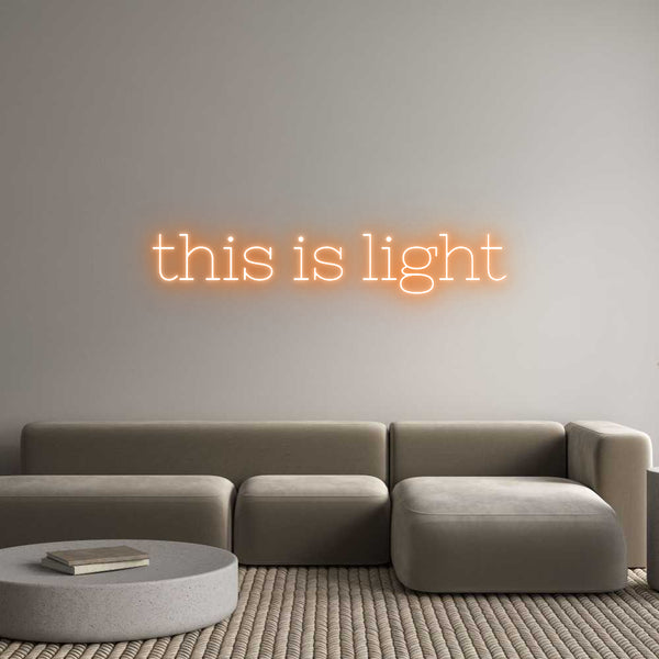 Neon personalizzato: this is light