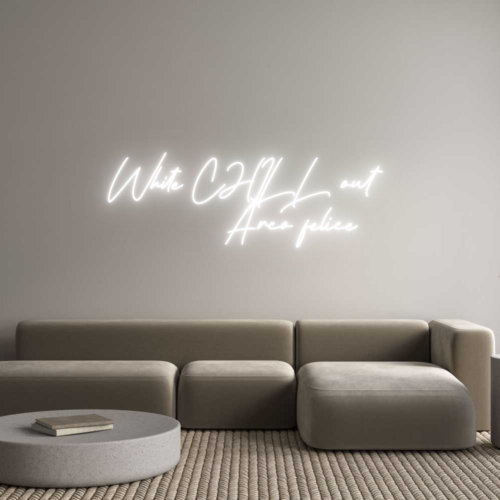 Neon personalizzato: White CHILL o...