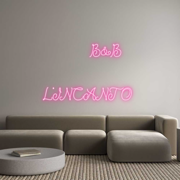 Neon personalizzato:       B&B

...