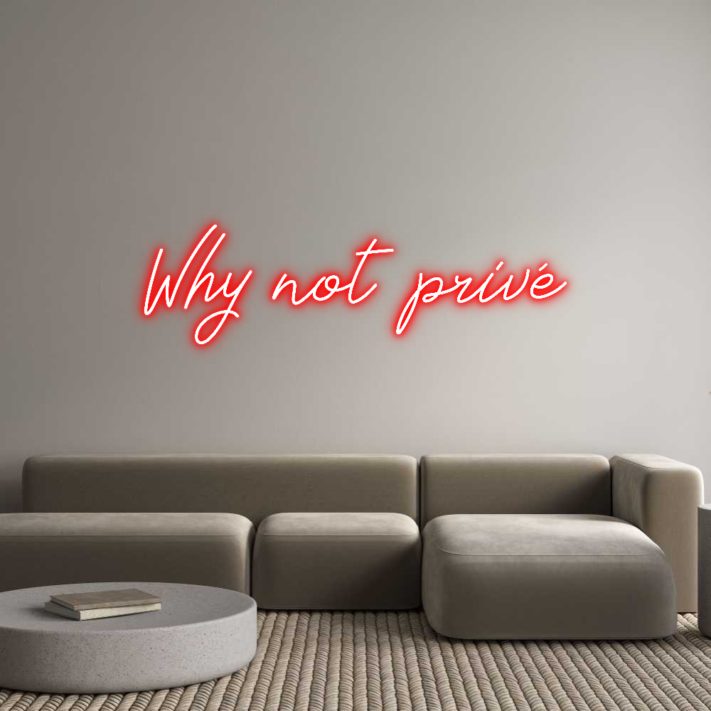 Neon personalizzato: Why not privé