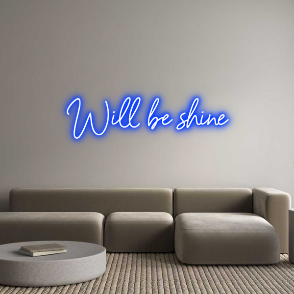 Neon personalizzato: Will be shine