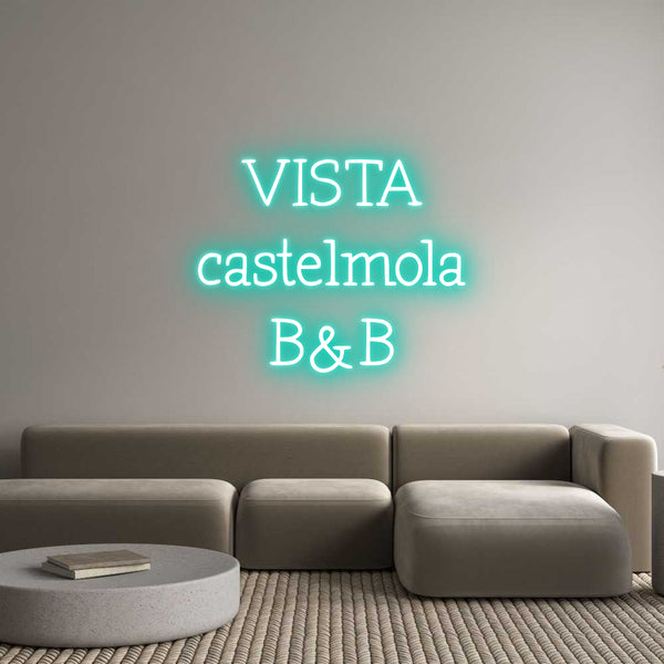 Neon personalizzato: VISTA
castel...