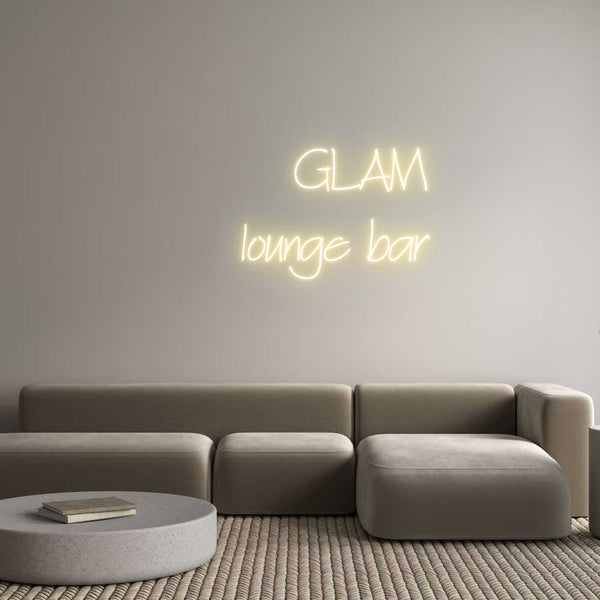 Neon personalizzato:        GLAM
...