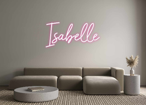 Custom Neon: Isabelle