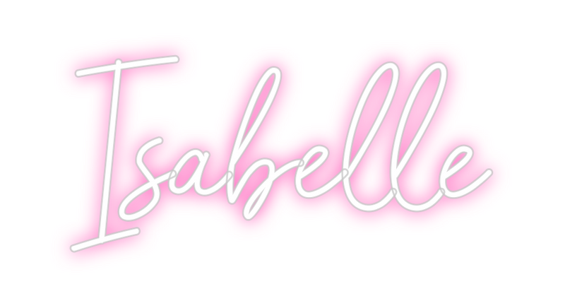 Custom Neon: Isabelle