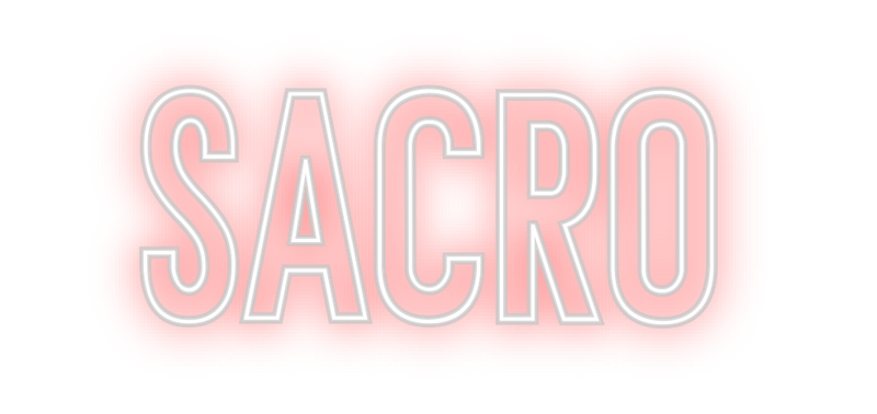 Custom Neon: SACRO