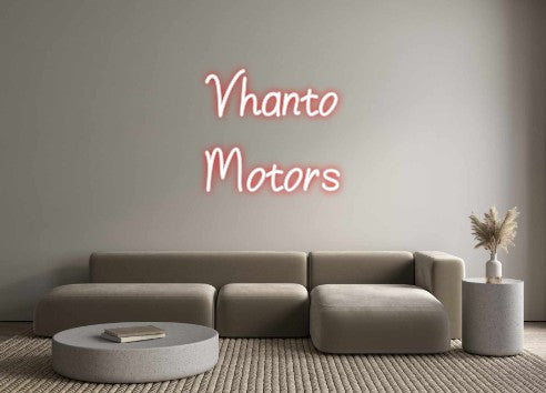 Neon personalizzato: Vhanto
Motors