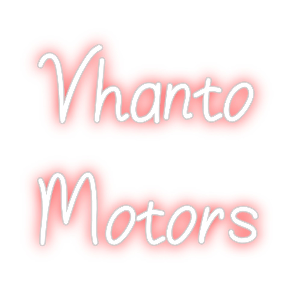 Neon personalizzato: Vhanto
Motors