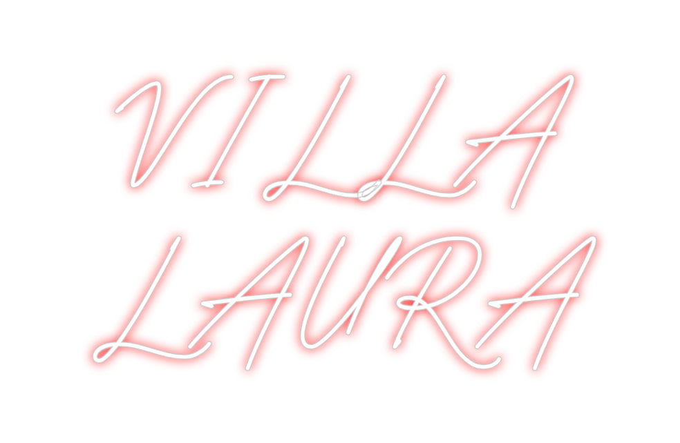 Neon personalizzato: VILLA
LAURA