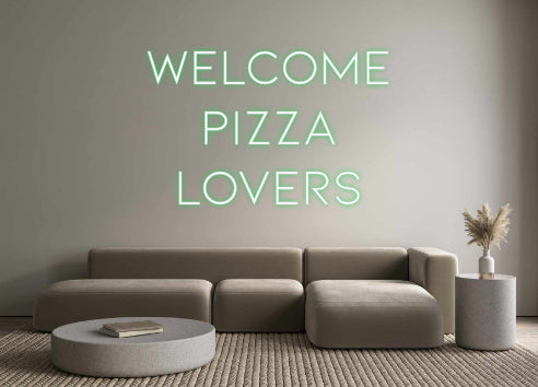 Neon personalizzato: Welcome
Pizz...